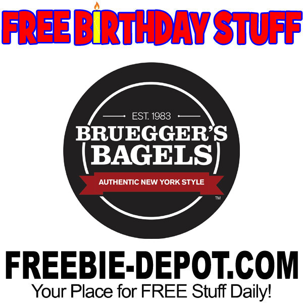BIRTHDAY FREEBIE – Bruegger’s Bagels