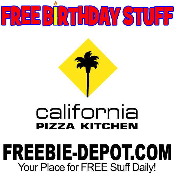 FREE BIRTHDAY STUFF – California Pizza Kitchen