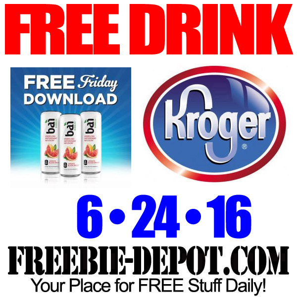 FREE Bai or Bai Bubbles Drink – Kroger Freebie Friday Download – FREE Digital Coupon – 6/24/16
